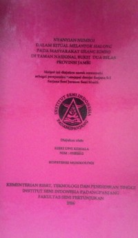 Nyanyian numboi dalam ritual melantok sialong pada masyarakat urang rimbo di Taman Nasional Bukit Dua Belas provinsi Jambi