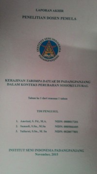 Kerajinan tarompa datuak dipadangpanjang dlam konteks perubahan sosiokultural (tahun 1 dari rencana 1 tahun)