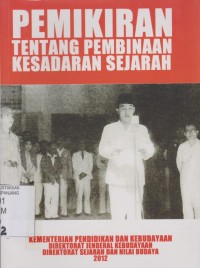 Pemikiran tentang pembinaan kesadaran sejarah