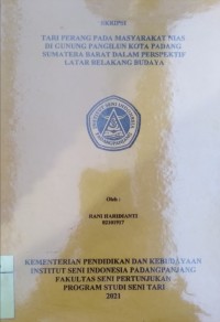 Tari perang pada masyarakat Nias di Gunung Pangilun Kota Padang Sumatera Barat dalam perspektif latar belakang budaya: skripsi + CD