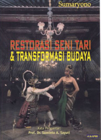 Restorasi seni tari dan tranformasi budaya