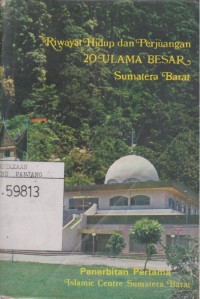 Riwayat hidup dan perjuangan 20 ulama besar Sumatra Barat