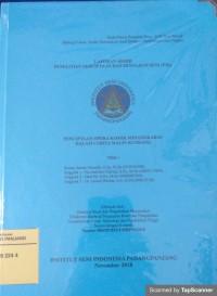 Penciptaan opera komik Minangkabau dalam cerita Malin Kundang: laporan akhir penelitian penciptaan dan penyajian seni (P3S)