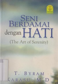 Seni berdamai dengan hati