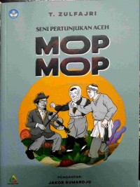 Seni pertunjukan Aceh: MOP-MOP