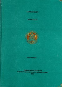 Anak balai: laporankarya