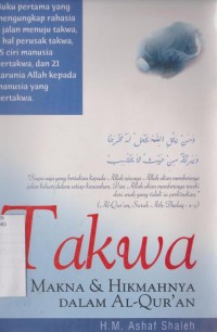 Takwa: makna dan hikmahnya dalam Al-Quran