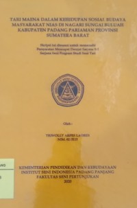 Tari maena dalam kehidupan sosial budaya masyarakat Nias di Nagari Sungai Buluah Kabupaten Padang Pariaman Provinsi Sumatera Barat: skripsi + CD