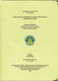 Kain panjang bermotif gerak tari piriang Hoerijah Adam: Lap. tugas akhir karya seni