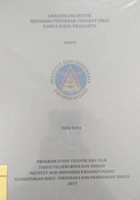 Analisis dramatik skenario pendekar tongkat emas karya Juju Prananto: skripsi