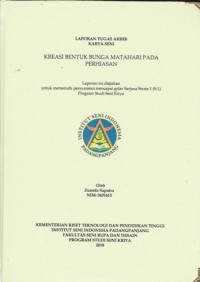 Kreasi bentuk bunga matahari pada perhiasan: Lap. tugas akhir karya seni