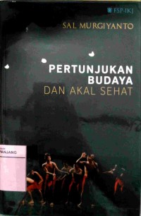 Pertunjukan budaya dan akal sehat