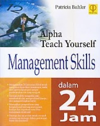 Alpha teach yourself: management skills dalam 24 jam