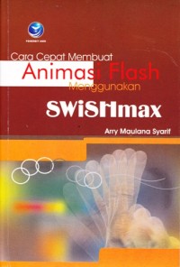 Cara cepat membuat animasi menggunakan Swishmax