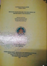 Bentuk daun puluik-puluik sebagai motif pada tas wanita: laporan karya pascasarjana