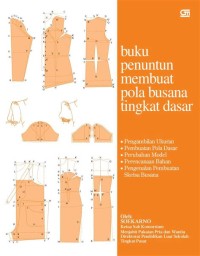 Buku penuntun membuat pola busana tingkat dasar