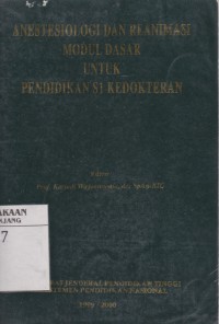 Anestesiologi dan reanimasi modul dasar untuk pendidikan S1 kedokteran