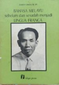 Bahasa melayu: sebelum dan sesudah menjadi lingua franca