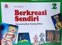 Image of Berkreasi sendiri: memanfaatkan barang bekas