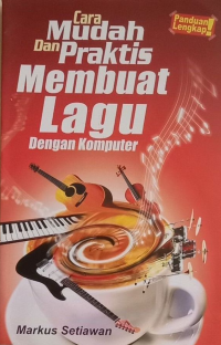 Image of Cara mudah dan praktis membuat lagu dengan komputer