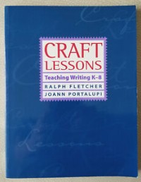 Craft lesson teaching writing k-8
