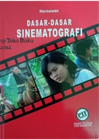 Dasar-dasar Sinematografi