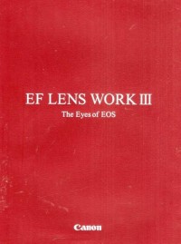 Image of Ef lens works III: the eyes of EOS