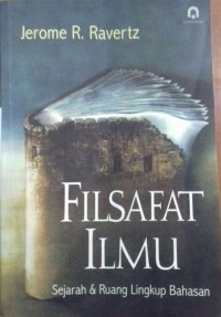 Filsafat ilmu sejarah & ruang lingkup bahasan