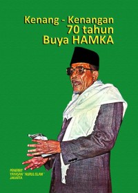 Kenang-kenangan 70 tahun Buya Hamka