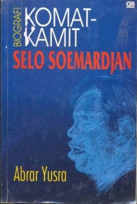 Biografi: Komat-kamit Selo Soemardjan