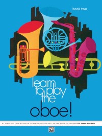 Learn to play the oboe