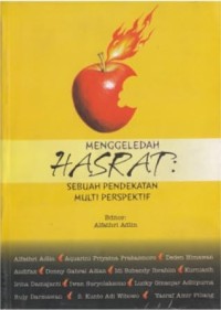 Menggeledah hasrat: sebuah pendekatan multi perpsektif