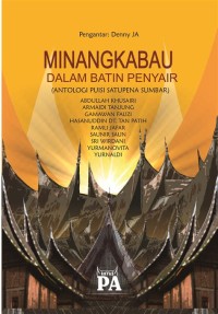 Minangkabau dalam batin penyair