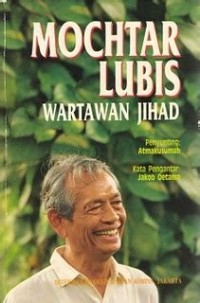 Moctar Lubis: wartawan jihad