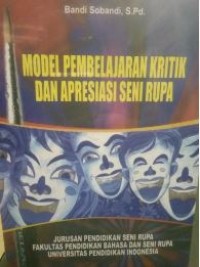 Model pembelajaran kritik  dan apresiasi seni rupa