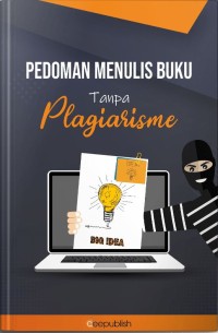 Pedoman menulis buku tanpa plagiarisme