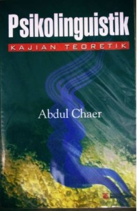 Psikolinguistik: kajian teoretik