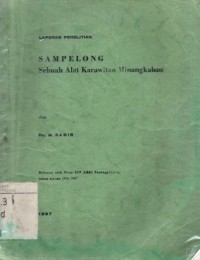 Sampelong: sebuah alat karawitan Minangkabau: Lap. penelitian