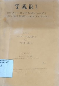 Tari sebagai seni di lingkungan akademi