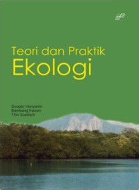 Teori dan praktik ekologi