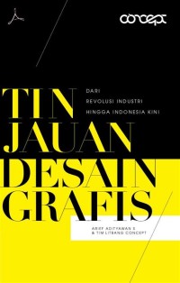 Tinjauan desain grafis: dari revolusi industri hingga Indonesia kini