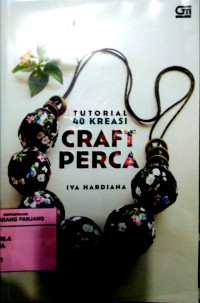 Tutorial 40 kreasi craft perca
