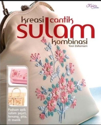 Kreasi cantik sulam kombinasi