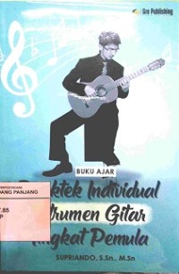 Buku ajar praktek individual instrumen gitar tingkat pemula