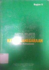 Kapita selekta pendidikan kewarganegaraan : untuk mahasiswa bagian II