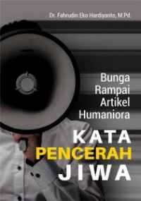 Bunga rampai artikel humaniora: kata pencerah jiwa