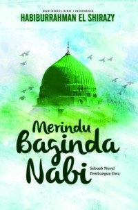 Merindu baginda Nabi : novel remaja pembangun jiwa