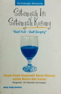 setengah isi setengah kosong