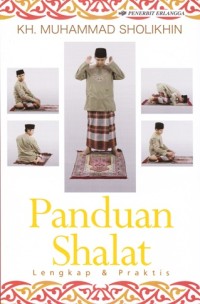 Panduan shalat: lengkap dan praktis