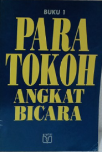 Para tokoh angkat bicara: buku 1